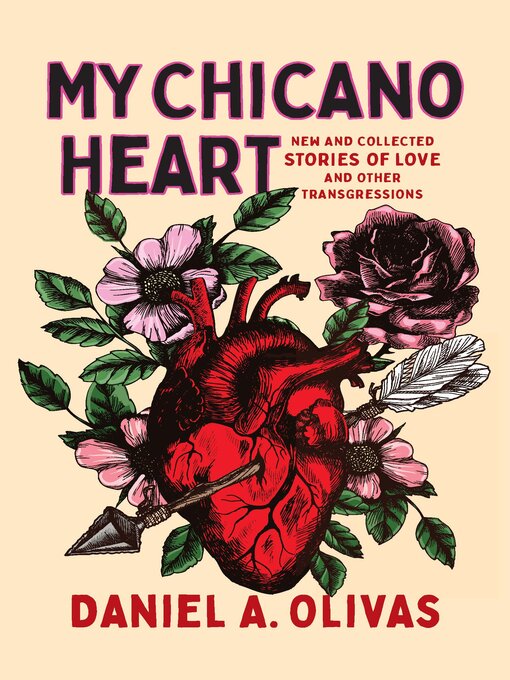 Title details for My Chicano Heart by Daniel A. Olivas - Wait list